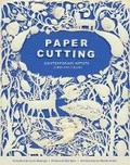 Cover: Paper Cutting - Chronicle Books