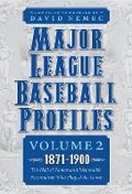 Cover: Major League Baseball Profiles, 1871-1900, Volume 2 - Bison Books