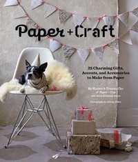 Enlarge image Cover: Paper + Craft - Chronicle Books