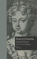 Cover: Medieval Scholarship: Biographical Studies on the Formation of a Discipline - Routledge
