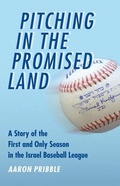 Cover: Pitching in the Promised Land - University of Nebraska Press