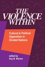 Cover: The Violence Within - Westview Press Inc