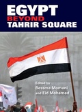 Cover: Egypt beyond Tahrir Square - Indiana University Press