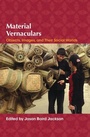 Cover: Material Vernaculars - Indiana University Press