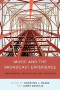 Cover: Music and the Broadcast Experience - OUP eBook