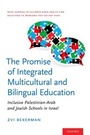 Cover: The Promise of Integrated Multicultural and Bilingual Education - OUP eBook