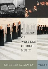 Abbildung von: A History of Western Choral Music, Volume 2 - OUP eBook