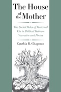 Cover: The House of the Mother - Yale University Press