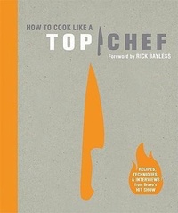 Enlarge image Cover: How to Cook Like a Top Chef - Chronicle Books