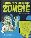 Cover: How to Speak Zombie - Chronicle Books