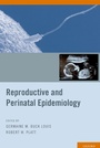 Cover: Reproductive and Perinatal Epidemiology - OUP eBook