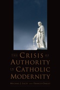 Cover: The Crisis of Authority in Catholic Modernity - OUP eBook