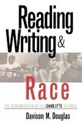 Cover: Reading, Writing and Race - The University of North Carolina Press