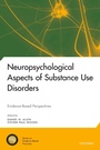 Cover: Neuropsychological Aspects of Substance Use Disorders - OUP eBook