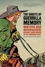 Cover: The Ghosts of Guerrilla Memory - Cokesbury