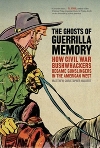 Enlarge image Cover: The Ghosts of Guerrilla Memory - Cokesbury