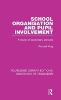 Cover: School Organisation and Pupil Involvement - Routledge