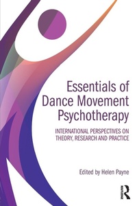 Enlarge image Cover: Essentials of Dance Movement Psychotherapy - Routledge