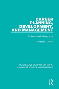 Enlarge image Cover: Career Planning, Development, and Management - Routledge