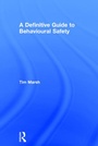Cover: A Definitive Guide to Behavioural Safety - Routledge