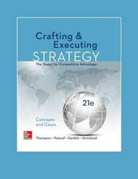 Enlarge image Cover: Crafting & Executing Strategy: The Quest for Competitive Advantage: Concepts and Cases - McGraw-Hill Education