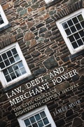 Cover: Law, Debt, and Merchant Power - University of Toronto Press