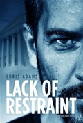 Cover: Lack of Restraint - BOOKBABY