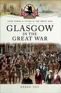 Cover: Glasgow in the Great War - Pen and Sword