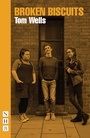 Cover: Broken Biscuits - Nick Hern Books
