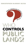 Cover: Who Controls Public Lands? - The University of North Carolina Press