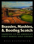 Cover: Brassies, Mashies, and Bootleg Scotch - University of Nebraska Press