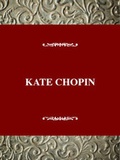 Cover: Kate Chopin - Twayne Publishers Inc.,U.S.