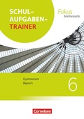 Cover: Fokus Mathematik - Bayern - Ausgabe 2017 - 6. Jahrgangsstufe - Cornelsen Verlag