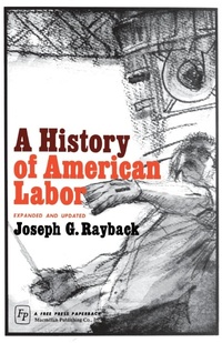 Abbildung von: History of American Labor - The Free Press