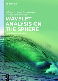 Enlarge image Cover: Wavelet Analysis on the Sphere - De Gruyter