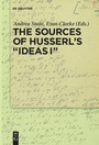 Cover: The Sources of Husserl's 'Ideas I' - De Gruyter