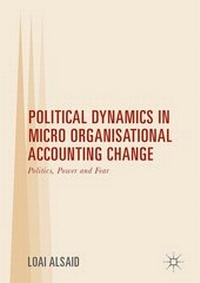 Abbildung von: Political Dynamics in Micro Organisational Accounting Change - Palgrave Macmillan