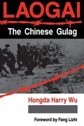 Cover: Laogai--the Chinese Gulag - Westview Press Inc