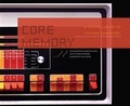 Cover: Core Memory - Chronicle Books (CA)