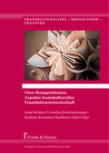 Cover: (Neu-)Kompositionen. Aspekte transkultureller Translationswissenschaft - Frank & Timme