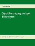 Cover: Signal&uuml;bertragung analoger Schaltungen - BoD - Books on Demand