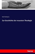 Cover: Zur Geschichte der neuesten Theologie - Hansebooks