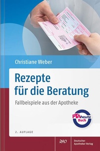 Bild vergrößern Bild: Rezepte für die Beratung - Deutscher Apotheker Verlag