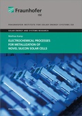 Cover: Electrochemical Processes for Metallization of Novel Silicon Solar Cells - Fraunhofer Verlag