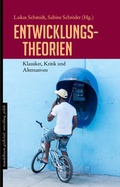 Cover: Entwicklungstheorien - Mandelbaum Verlag eG