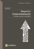 Cover: Wegweiser Futtermittelrecht - Erling Verlag