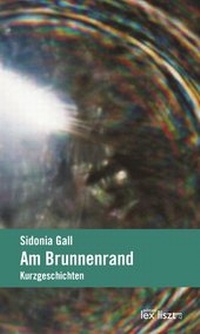 Enlarge image Cover: Am Brunnenrand - edition lex liszt 12