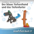 Cover: Der blaue Tiefseehund und das Tiefenfurter - edition lex liszt 12