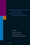 Cover: Jewish Cultural Encounters in the Ancient Mediterranean and Near Eastern World - Brill