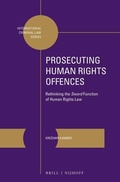 Cover: Prosecuting Human Rights Offences - Martinus Nijhoff